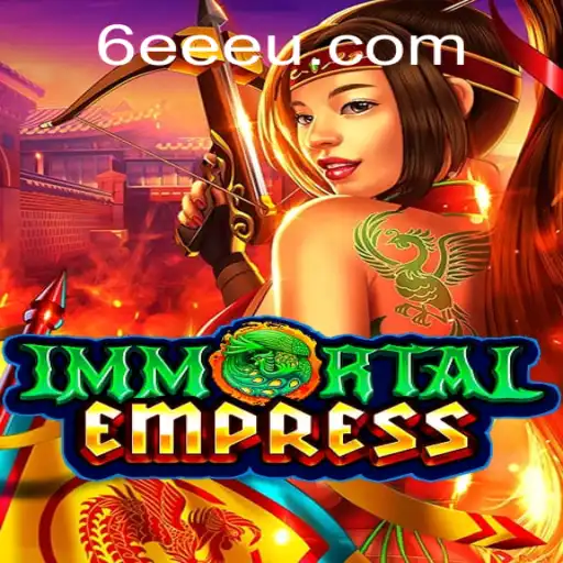 Explorando o Mundo de ImmortalEmpress: Uma Jornada Épica